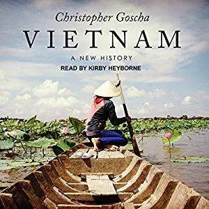 Vietnam: A New History [Audiobook]