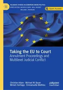 Taking the EU to Court: Annulment Proceedings and Multilevel Judicial Conflict