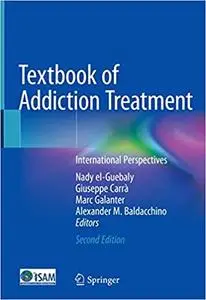 Textbook of Addiction Treatment: International Perspectives 2nd Edition