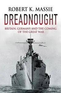 «Dreadnought» by Robert Massie