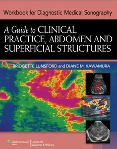 Workbook for Diagnostic Medical Sonography: A Guide to Clinical Practice, Abdomen and Superficial Structures (Repost)