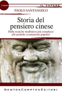 Paolo Santangelo - Storia del pensiero cinese