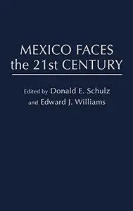 Mexico Faces the 21st Century (Bibliographies and Indexes in American History)