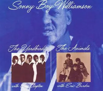 Sonny Boy Williamson - The Yardbirds with Eric Clapton & The Animals with Eric Burdon [Recorded 1963]