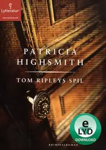 «Tom Ripleys spil» by Patricia Highsmith