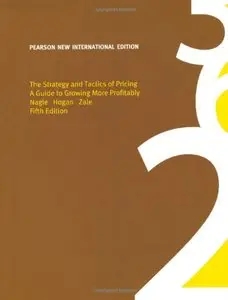 The Strategy and Tactics of Pricing (5th edition)