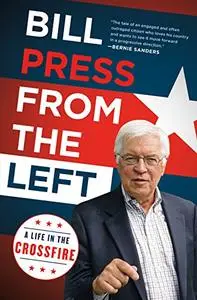 From the Left: A Life in the Crossfire (Repost)
