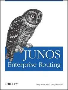 Doug Marschke,“JUNOS Enterprise Routing: A Practical Guide to JUNOS Software and Enterprise Certification" (Repost) 