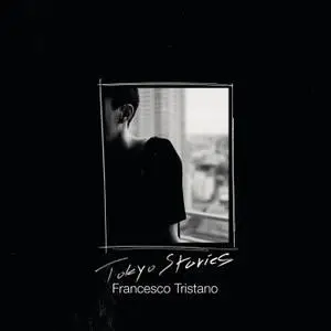 Francesco Tristano - Tokyo Stories (2019)