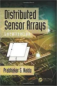 Distributed Sensor Arrays: Localization