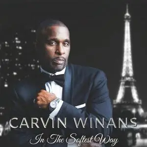 Carvin Winans - In the Softest Way (2019) [Official Digital Download 24/96]