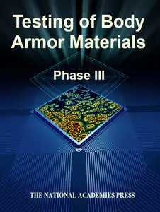 Testing of Body Armor Materials: Phase III 