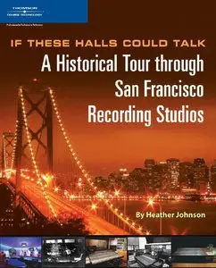 If These Halls Could Talk: A Historical Tour through San Francisco Recording Studios (repost)