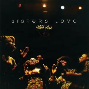 Sisters Love - With Love (2010)