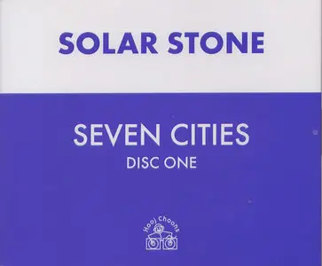 Solar Stone - Seven Cities (Disc One)