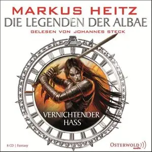 Markus Heitz - Die Legenden der Albae 2 - Vernichtender Hass