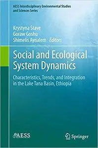 Social and Ecological System Dynamics