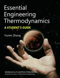 Essential Engineering Thermodynamics: A Student's Guide