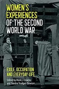 Women's Experiences of the Second World War