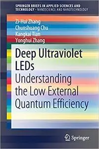 Deep Ultraviolet LEDs: Understanding the Low External Quantum Efficiency