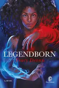 Tracy Deonn - Legendborn