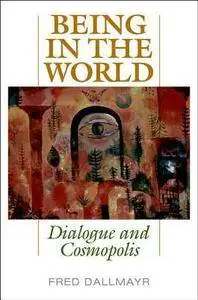 Being in the World: Dialogue and Cosmopolis (repost)