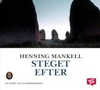 «Steget efter» by Henning Mankell