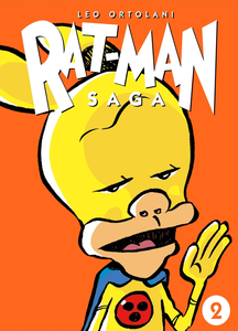 Rat-Man Saga - Volume 2 - Un Uomo In Calzamaglia