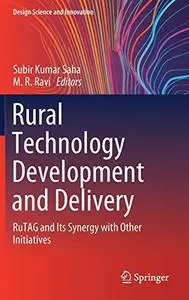 Rural Technology Development and Delivery: RuTAG and Its Synergy with Other Initiatives (Repost)