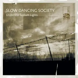 Slow Dancing Society - Under The Sodium Lights (2010)