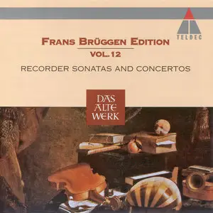 VA - Recorder Sonatas and Concertos - Frans Brüggen Edition Vol. 12