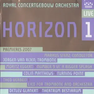 Horizon 1 - Premieres 2007: Eggert / Matthews / Verbeij / Glanert