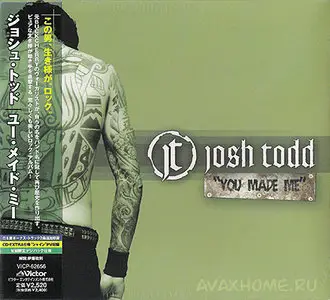 (Buckcherry) Josh Todd - You Made Me (2004) [Japanese Edition with 2 Bonus tracks # VICP-62656] RESTORED