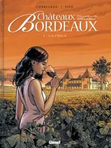 Châteaux Bordeaux (Tomo 1) La Finca