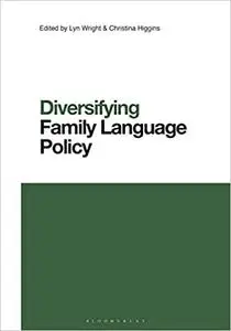 Diversifying Family Language Policy