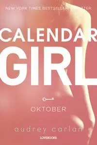 «Calendar Girl: Oktober» by Audrey Carlan