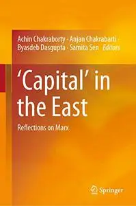 ‘Capital’ in the East: Reflections on Marx (Repost)