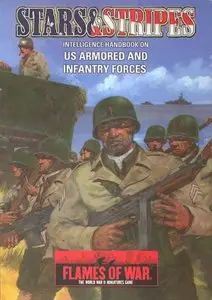 Flames of War Stars & Stripes: Intelligence Handbook on US Armored and Infantry Forces (repost)