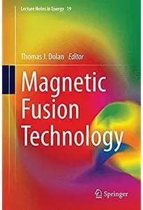 Magnetic Fusion Technology [Repost]