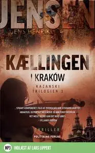 «Kællingen i Krakow» by Jens Henrik Jensen