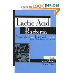 Lactic Acid Bacteria (Food Science and Technology)