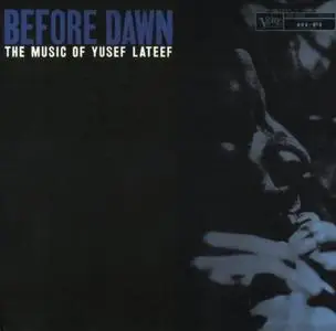 Yusef Lateef - Before Dawn (1957) [Reissue 1998]