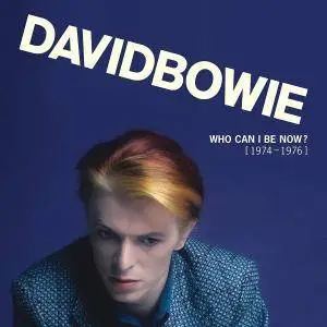 David Bowie - Who Can I Be Now? 1974-1976 (2016)