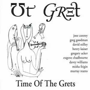 Ut Gret - 2 Studio Albums (1998-2011)