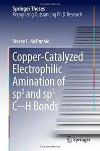 Copper-Catalyzed Electrophilic Amination of sp2 and sp3 C-H Bonds