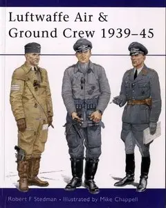 Luftwaffe Air and Ground Crew 1939-1945