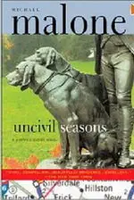Uncivil Seasons