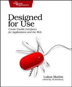 Designed for Use: Create Usable Interfaces for Applications and the Web (Repost)