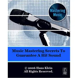 Music Mastering Secrets To Guarantee A Hit Sound 
