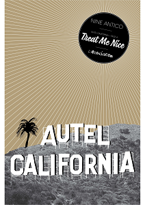 Autel California - Tome 1 - Face A - Treat Me Nice